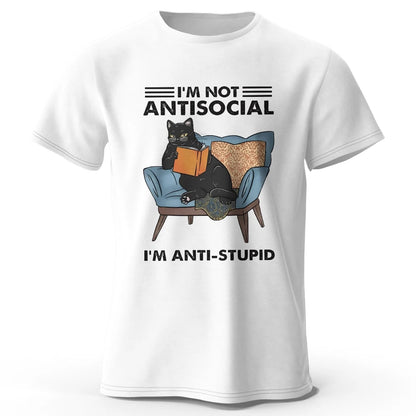 I'm Not Anti-Social - A Quirky Black Cat T-shirt
