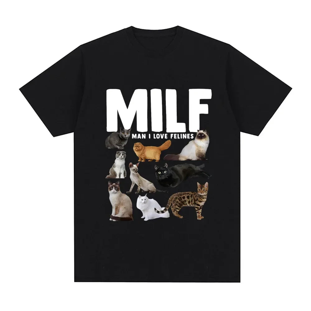 "MILF Man I Love Felines" - Quirky T-shirt For Cat Dad