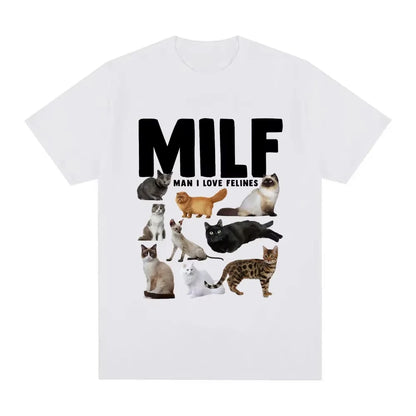 "MILF Man I Love Felines" - Quirky T-shirt For Cat Dad