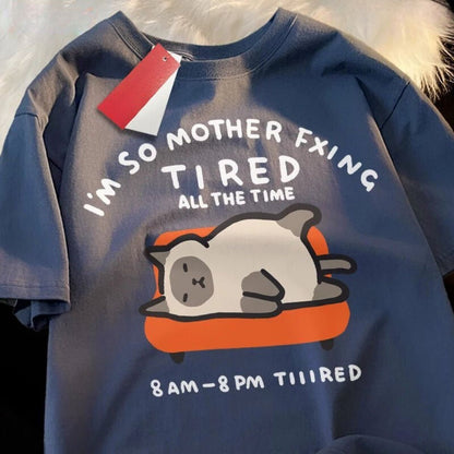 "I am so Mdfk Tired All The Time" - Laidback Cat T-shirt