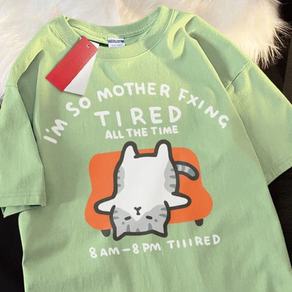 "I am so Mdfk Tired All The Time" - Laidback Cat T-shirt