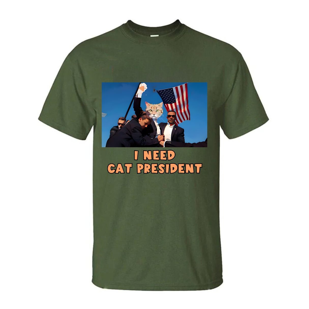 green color t shirt with i need cat president words inspired by donald j trump got covered by body guard in the shooting incident