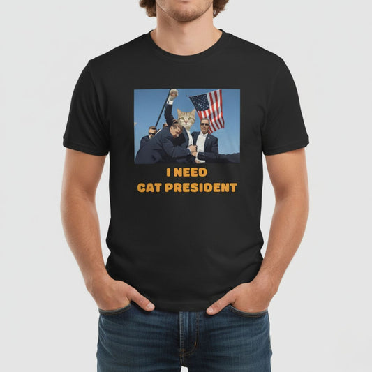 I Need Cat President! - Cartoon Cat T-shirt Inspired By Rally Accident