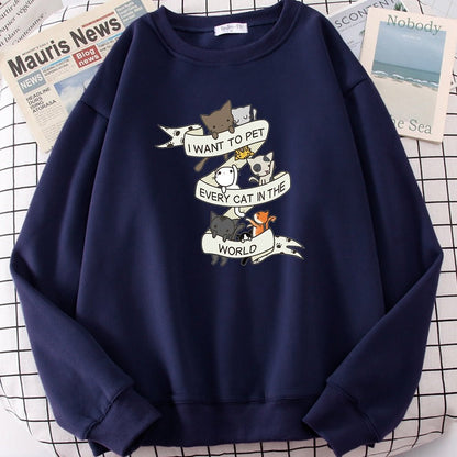 I Want To Pet Every Cat In The World Cat Sweatshirt